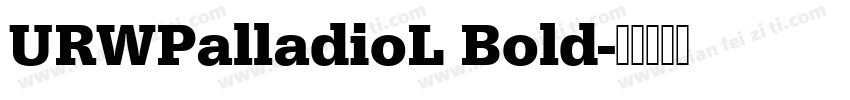 URWPalladioL Bold字体转换